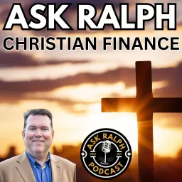 Ask Ralph - Christian Finance Podcast artwork