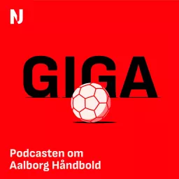 GIGA - podcasten om Aalborg Håndbold artwork