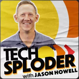 Techsploder Podcast artwork