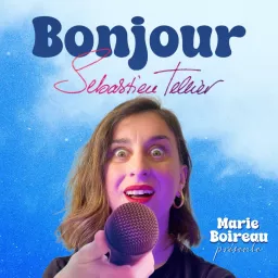 Bonjour Sébastien Tellier Podcast artwork