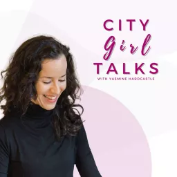 City Girl Talks Podcast artwork
