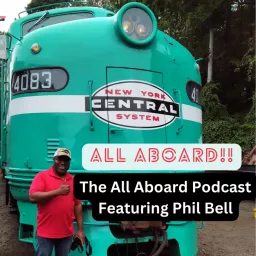 The All Aboard Podcast by All Things Trains artwork