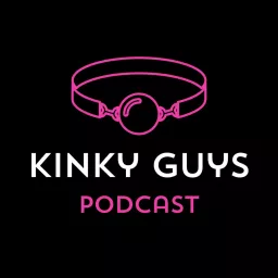 Kinky Guys Podcast