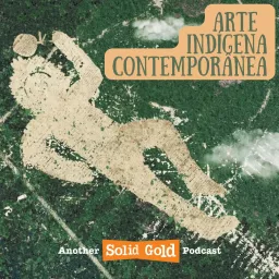 Arte Indígena Contemporânea Podcast artwork