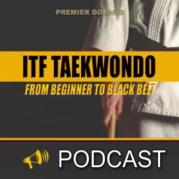 ITF Taekwondo From Beginner to Black Belt