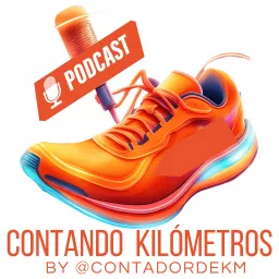 CONTANDO KILÓMETROS PODCAST BY @CONTADORDEKM artwork