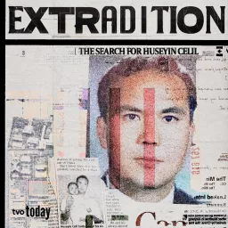 Extradition: The Search for Huseyin Celil Podcast artwork