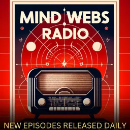 Mind Webs Radio Podcast artwork