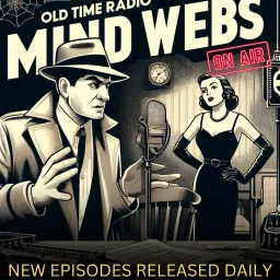 Old Time Radio Mind Webs