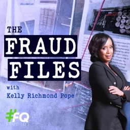 The Fraud Files Podcast artwork