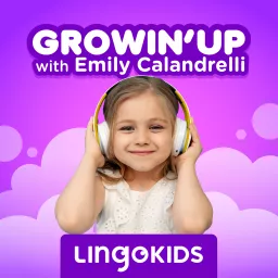 Lingokids: Growin' Up! —Discover dream jobs! Podcast artwork