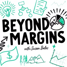 Beyond Margins: Build a calmer business with comfortable margins Podcast artwork