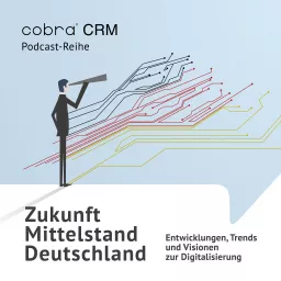 Zukunft Mittelstand Deutschland - Effizient vernetzt in die Zukunft!