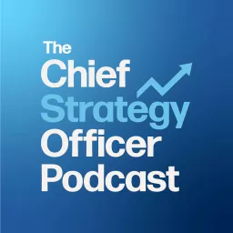 The Chief Strategy Officer Podcast artwork