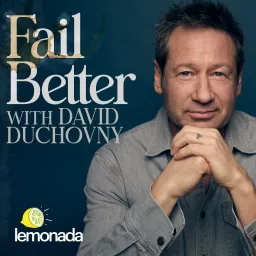 Fail Better with David Duchovny Podcast artwork