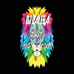 MASHUP AND MIXES BY DJ DALEGA