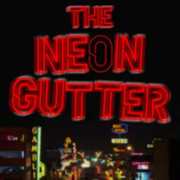 The Neon Gutter