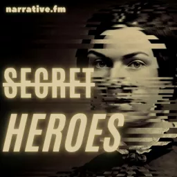 Secret Heroes Podcast artwork