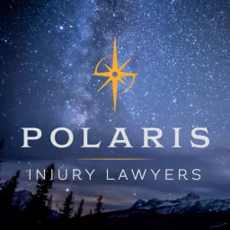 Polaris Injury Law Podcast artwork
