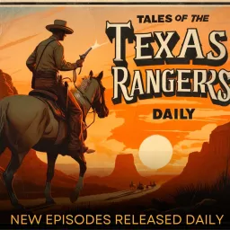 Tales of The Texas Rangers Daily Podcast artwork