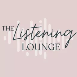 The Listening Lounge Podcast artwork