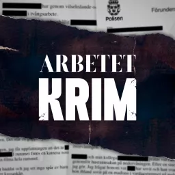 Arbetet Krim Podcast artwork