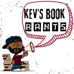 Kev's Book Rants Podcast artwork