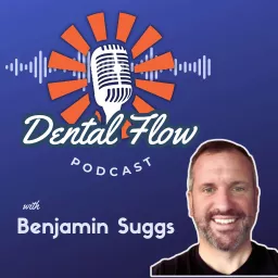 Dental Flow Podcast artwork
