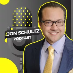 The Jon Schultz Podcast: The Myth of Overnight Success