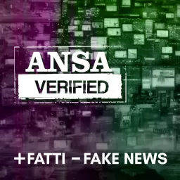 ANSA Verified | +Fatti -Fake News