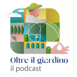 Oltre il giardino. Il podcast