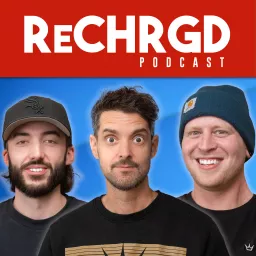 The ReCHRGD Podcast