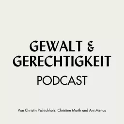 GEWALT UND GERECHTIGKEIT – Der Mord an Talât Pascha und ein Prozess, der Weltgeschichte schrieb