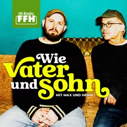 Wie Vater und Sohn Podcast artwork