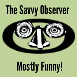 The Savvy Observer Podcast artwork