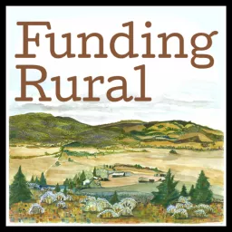 Funding Rural Podcast artwork