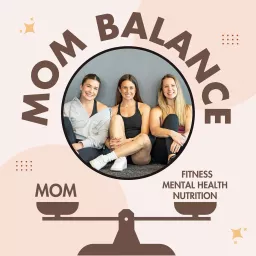 Mom Balance Podcast artwork