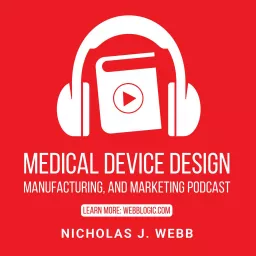 Medical Device Design, Manufacturing and Marketing