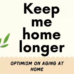 Keep Me Home Longer Podcast artwork