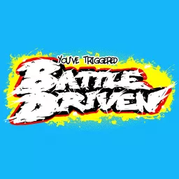 Battle Driven Podcast artwork
