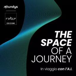 The Space of a Journey - In viaggio con l'A.I.