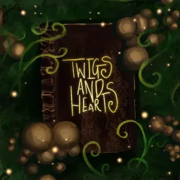 Twigs and Hearts Podcast artwork