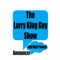 The Larry King Guy Show