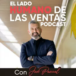 EL LADO HUMANO DE LAS VENTAS Podcast artwork