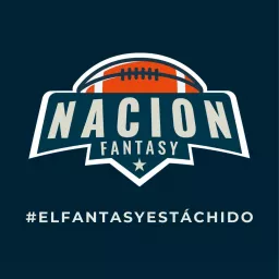 Nacion Fantasy - Fantasy Football Podcast en Español artwork