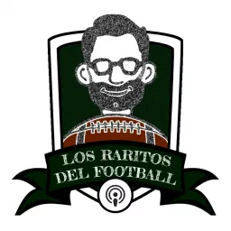 Los Raritos del Football Podcast artwork