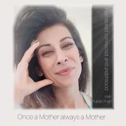 Once a Mother always a Mother Podcast artwork