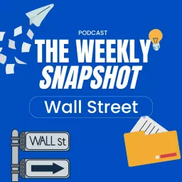 The Weekly Snapshot - Wall Street