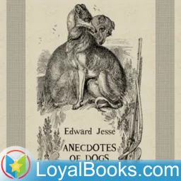 Anecdotes of Dogs by Edward Jesse Podcast artwork