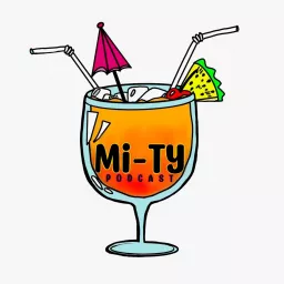 Mi-Ty Podcast artwork